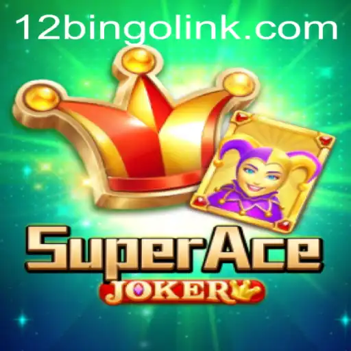 Discover the Thrilling World of SuperAceJoker: The Game Changing 12bingo Experience