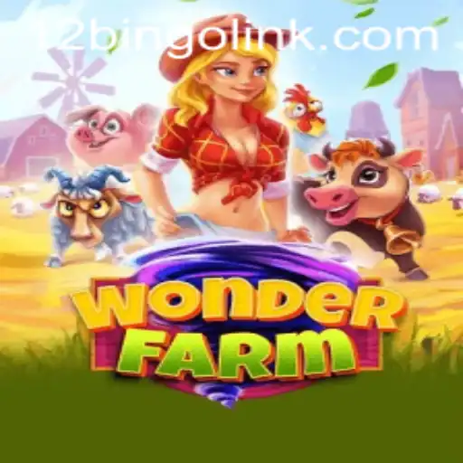 Unveiling WonderFarm: A New Era of Gaming with 12bingo Strategy